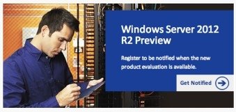 微软Windows Server 2012 R2 预览版开放下载